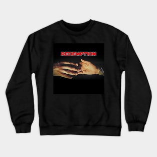 Redemption Crewneck Sweatshirt